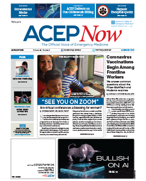 ACEP Now: Vol 40 – No 01 – January 2021